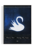 Mazzy Star 'Among My Swan' Poster