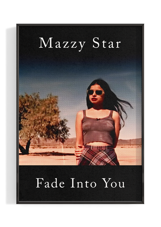 Mazzy Star 'Fade Into You' Poster