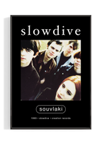 Slowdive 'Souvlaki' Poster