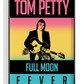 Tom Petty 'Full Moon Fever' Poster
