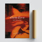 Slowdive 'Just For A Day' Poster
