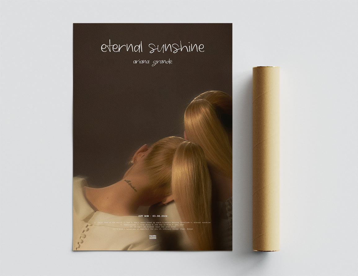 Ariana Grande 'eternal sunshine' Poster