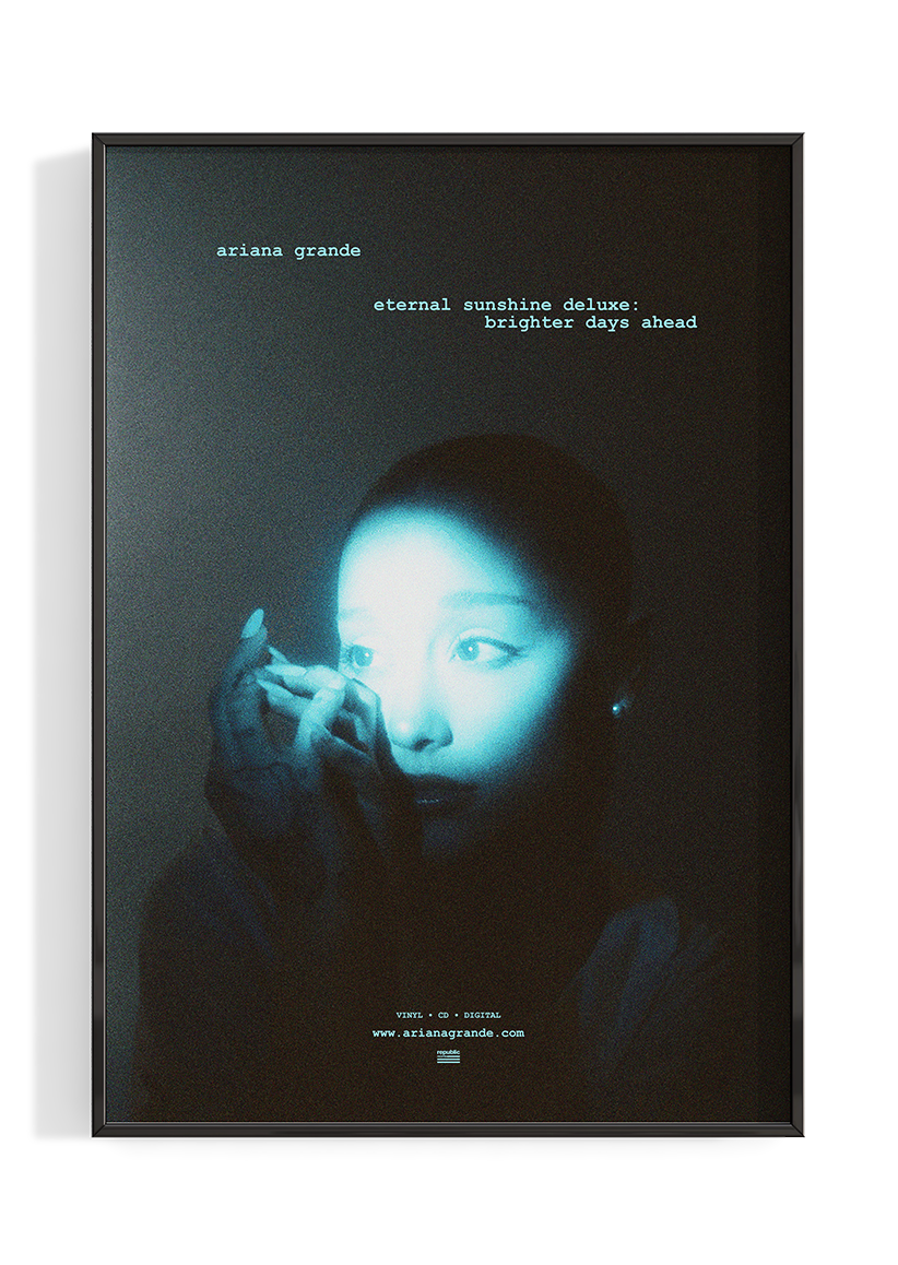 Ariana Grande 'Eternal Sunshine: Brighter Days Ahead' Poster