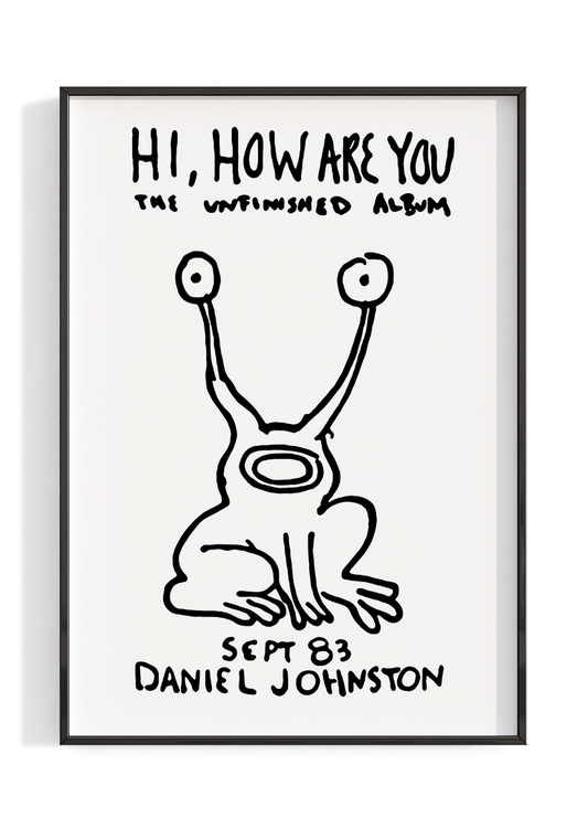 Daniel Johnston 'Hi How Are You' Poster