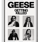 Geese Getting Killed Promo Poster