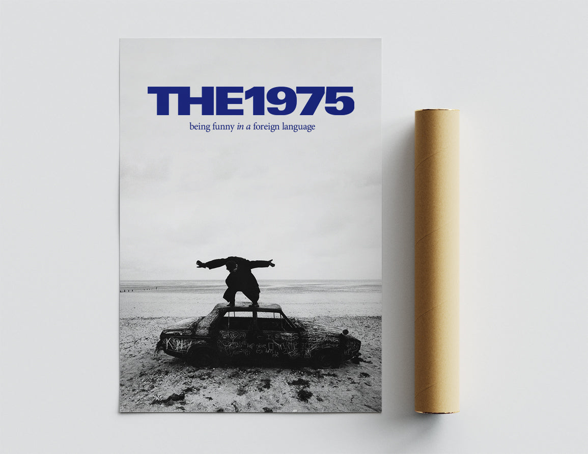 The 1975 'being funny in a foreign language' Poster