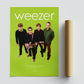 Weezer 'Weezer' (The Green Album) Poster