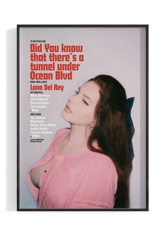 Lana Del Rey ' Did You Know That There's A Tunnel Under Ocean Blvd' Poster