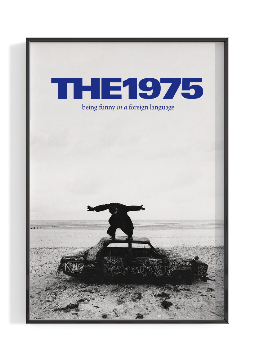 The 1975 'being funny in a foreign language' Poster