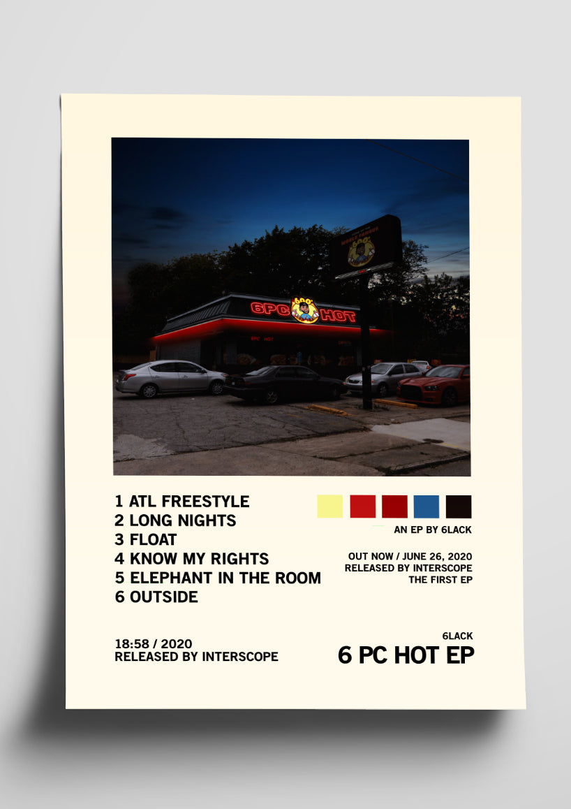 6LACK '6 PC. HOT' EP Tracklist Poster